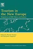 Tourism in the New Europe: Perspectives on SME Policies and Practices (Advances in Tourism Research)