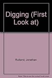 A first look at digging