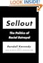 Sellout: The Politics of Racial Betrayal