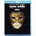 Eyes Wide Shut