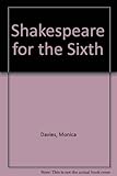 Shakespeare for the Sixth