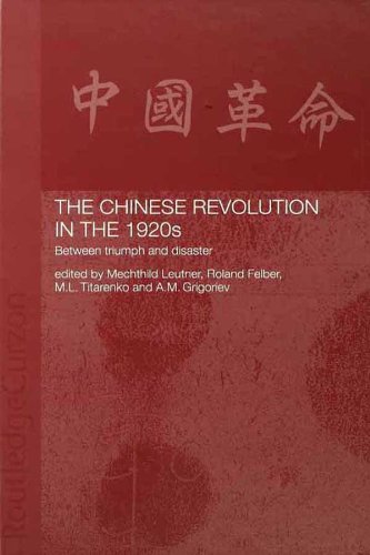 The Chinese Revolution in the 1920s: Between Triumph and Disaster