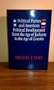 Political Parties and American Political Development from the Age of Jackson to the Age of Lincoln: From the Age of Jackson to the Age of Lincoln