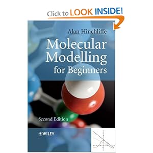 Molecular Modelling for Beginners by Alan Hinchliffe