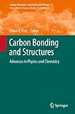Carbon bonding and structures : advances in physics and chemistry