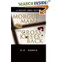 Morgue Mama: The Cross Kisses Back (Morgue Mama Mysteries)