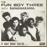 IT AINT WHAT YOU DO 7 INCH (7" VINYL 45) UK CHRYSALIS 1982