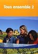 Tous ensemble 2. Sch�lerbuch. Alle Bundesl�nder: Franz�sisch als 2. Fremdsprache. Realschule / Gesamtschule: Band 2