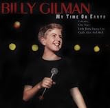 Billy Gilman - My Time on Earth