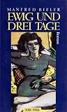 Ewig und drei Tage. Roman.