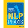 NLP Praxis: Neurolinguistisches Programmieren - di&hellip von Ronald P. Schweppe