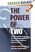 The Power of Two: How Companies of All Sizes Can Build Alliance Networks That Generate Business Opportunities (Jossey Bass Business and Management Series) by John K. Conlon