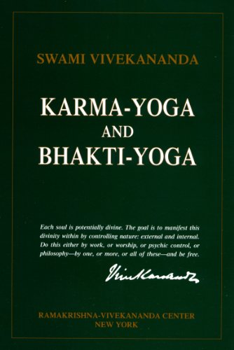 Karma-Yoga and Bhakti-Yoga: The Yoga of Dedicated Action