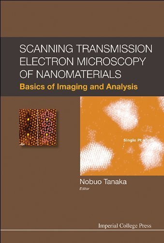 Scanning Transmission Electron Microscopy of Nanomaterials: Basics of Imaging Analysis by Nobuo Tanaka (2014) Hardcover