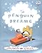 Penguin Dreams (I Can Sleep Book)