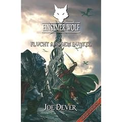 Einsamer Wolf - Flucht aus dem Dunkeln 1: Fantasy-Spielbuch