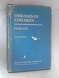 Diseases of children