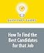 How To Find the Best Candidates for that Job: Ten Recruiter Must-Haves