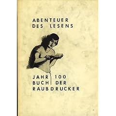 Abenteuer des Lesens. 1. Jahrbuch der Raubdrucker.