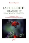Publicit�:strat�gie et placement m�dia