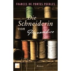 Die Schneiderin von Pernambuco