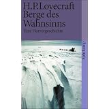 Berge des Wahnsinns: Eine Horrorgeschichte (suhrkamp taschenbuch)von "H. P. Lovecraft"