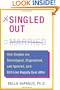 Singled Out: How Singles are Stereotyped, Stigmatized, and Ignored, and Still Live Happily Ever After