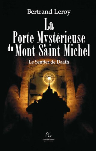 Couverture du livre La Porte Mystérieuse du Mont-Saint-Michel