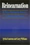 Reincarnation: A New Horizon in Science, Religion, and Society