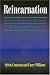 Reincarnation: A New Horizon in Science, Religion, and Society