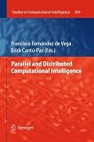 Parallel and Distributed Computational Intelligence (Studies in Computational Intelligence)