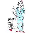 Nurses Do It With Love - White Nightshirt in a Bag