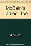 McBain's ladies, too