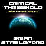 Critical Threshold: The Daedalus Mission, Book 2 | Brian M. Stableford