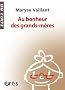 Au bonheur des grands-m�res