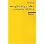 Vom gl�ckseligen Leben und andere Schriften