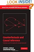 Counterfactuals and Causal Inference: Methods and Principles for Social Research