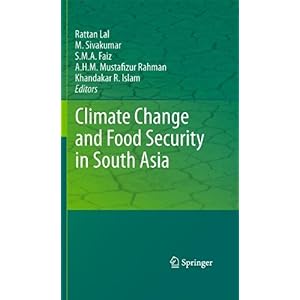 【クリックで詳細表示】Climate Change and Food Security in South Asia [ハードカバー]