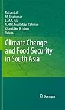 Climate change and food security in South Asia