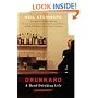 Drunkard: A Hard-Drinking Life
