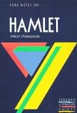York Notes on William Shakespeare s Hamlet (Longman Literature Guides)