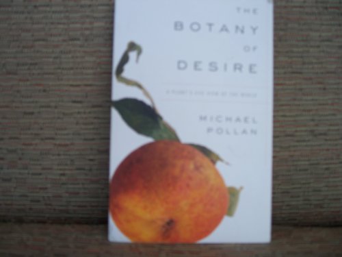 The Botany of Desire