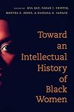Toward an intellectual history of Black women