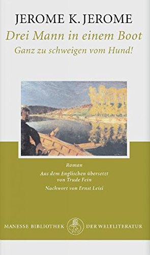 Drei Mann in einem Boot Ganz zu schweigen vom Hund