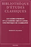 Les Satires D'Horace Et La Comedie Greco-Latine: Une Poetique de L'Ambiguite (Biblioth'que D'Tudes Classiques)