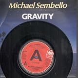 GRAVITY 7 INCH (7" VINYL 45) UK A&M 1985