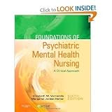 Foundations of Psychiatric Mental Health Nursing: A Clinical Approach 6TH EDITION