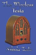 The Wireless Tesla