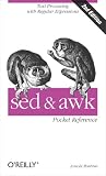 sed and awk Pocket Reference (Pocket Reference (O'Reilly))