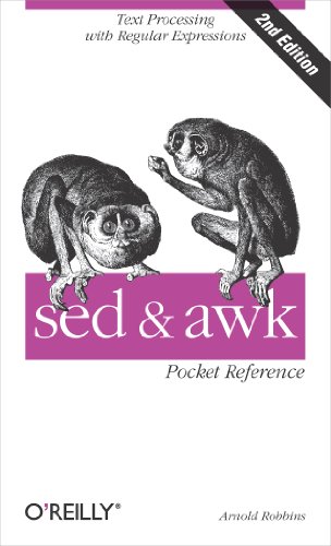 sed and awk Pocket Reference (Pocket Reference (O'Reilly))